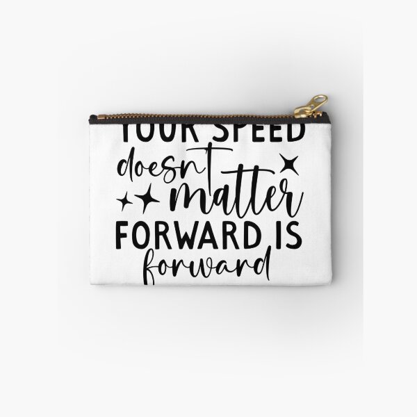 Item preview, Your speed doesn't matter forward is forward,  positive slogan, Christmas quote, Happy new year, new beginning, lets forget the past, lets look to the future designed and sold by chipmuckdesignn.
