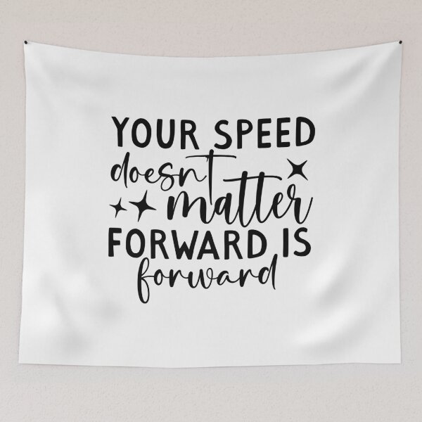 Item preview, Your speed doesn't matter forward is forward,  positive slogan, Christmas quote, Happy new year, new beginning, lets forget the past, lets look to the future designed and sold by chipmuckdesignn.