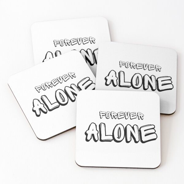 Item preview, Forever ALONE designed and sold by Kobe-pom.