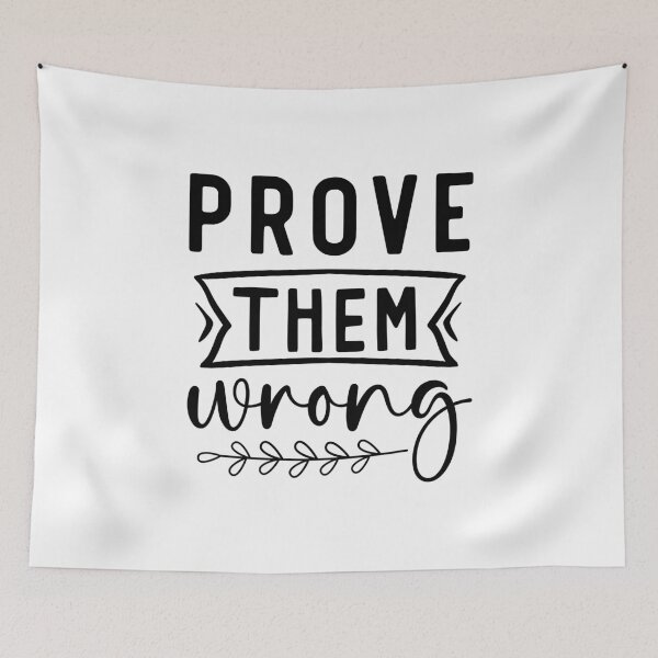 Item preview, Prove them wrong,  positive slogan, Christmas quote, Happy new year, new beginning, lets forget the past, lets look to the future designed and sold by chipmuckdesignn.