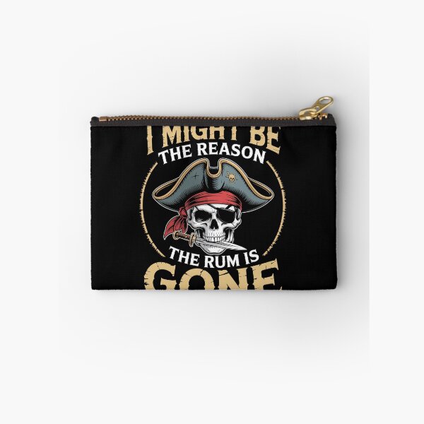 Item preview, I Might Be The Reason The Rum Is Gone Pirate designed and sold by Veroniadic.