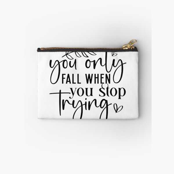 Item preview, You only fall when you stop trying,  positive slogan, Christmas quote, Happy new year, new beginning, lets forget the past, lets look to the future designed and sold by chipmuckdesignn.