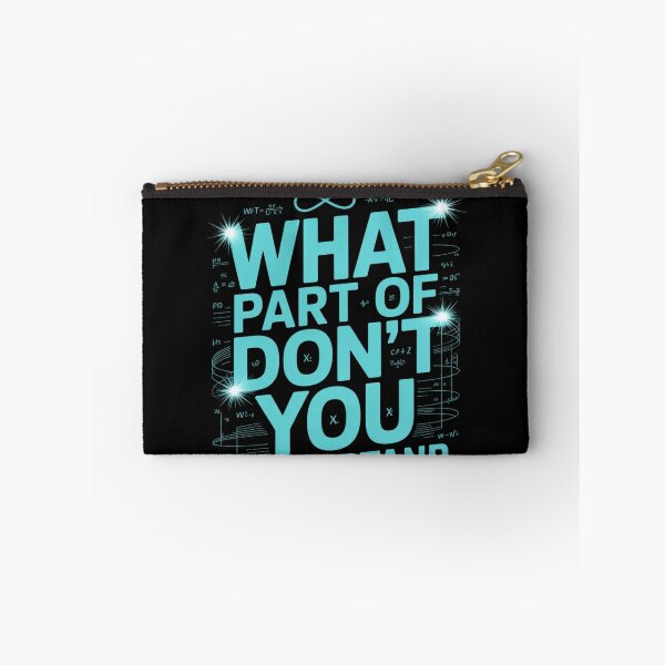 Item preview, What Part Of Don't You Understand6  designed and sold by MonsterBuddiess.