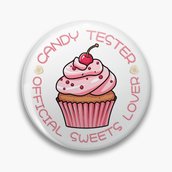 Item preview, Candy Tester Official Sweets Lover - Cupcake Design designed and sold by PROPera-design.