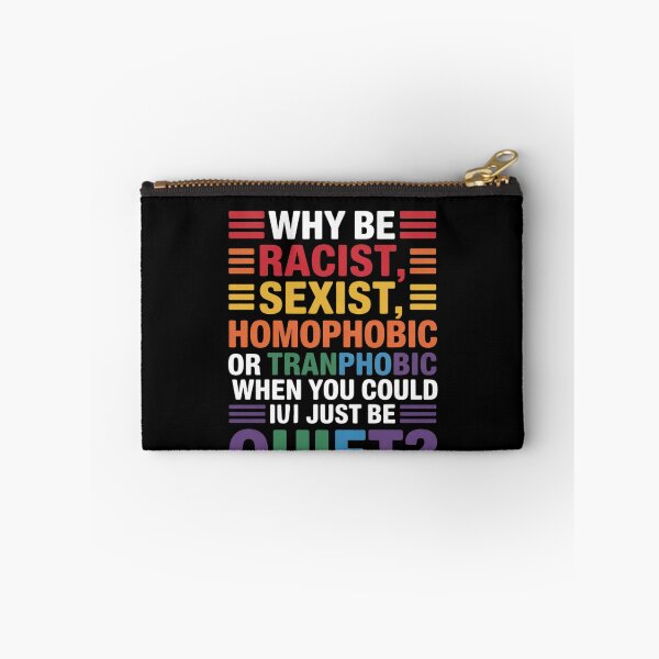 Item preview, Why be racist sexist homophobic LGBT Gay Pride Support  designed and sold by MonsterBuddiess.