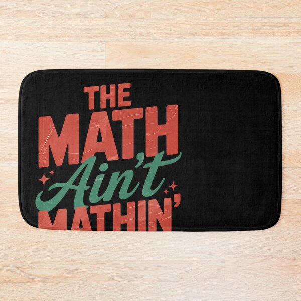 Item preview, Women The Math Ain't Mathin Show Your Work Math Teacher  designed and sold by MonsterBuddiess.