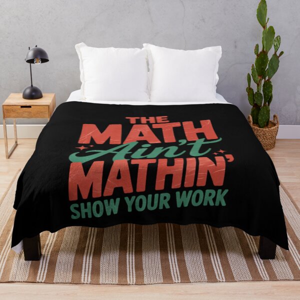 Item preview, Women The Math Ain't Mathin Show Your Work Math Teacher designed and sold by MonsterBuddiess.