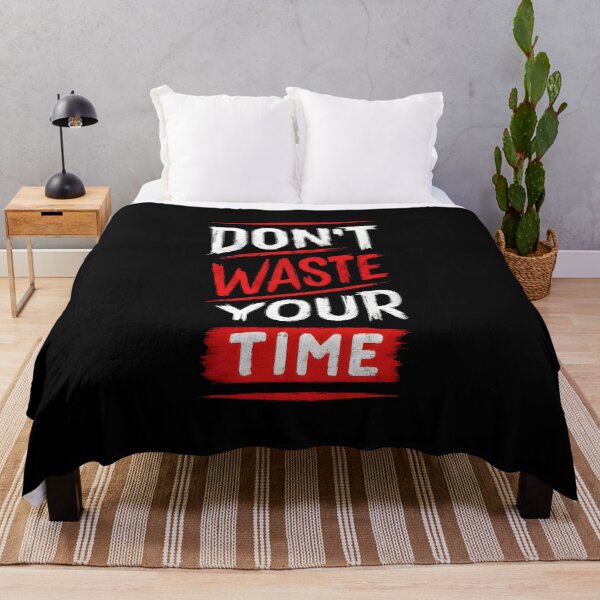 Item preview, DON'T WASTE YOUR TIME designed and sold by KISHNAY-FASHION.