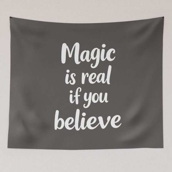 Item preview, Positive Thinking Inscription - Magic is real if you believe designed and sold by Art-Arcade6.