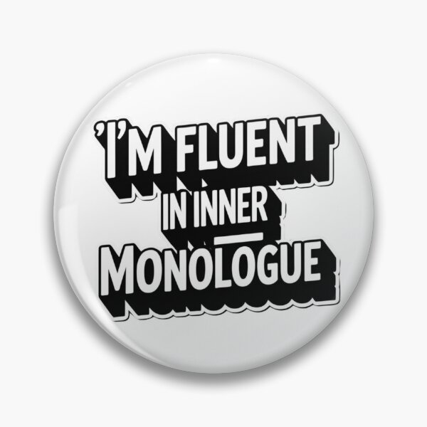 Item preview, I’m Fluent in Inner Monologue – Introvert Humor Tee/Sticker designed and sold by LOLbySA.