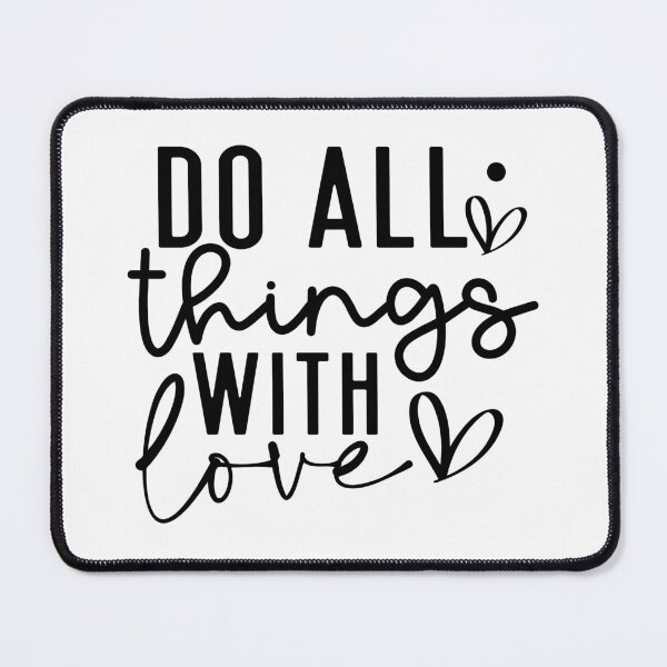 Item preview, Do all things with love, positive slogan, Christmas quote, Happy new year, new beginning, lets forget the past, lets look to the future designed and sold by chipmuckdesignn.