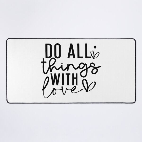 Item preview, Do all things with love, positive slogan, Christmas quote, Happy new year, new beginning, lets forget the past, lets look to the future designed and sold by chipmuckdesignn.