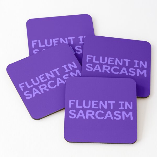 Item preview, Fluent In Sarcasm - Periwinkle designed and sold by sillyjess.