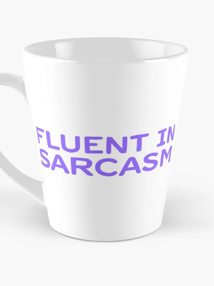 Thumbnail 3 of 4, Coffee Mug, Fluent In Sarcasm - Periwinkle designed and sold by sillyjess.
