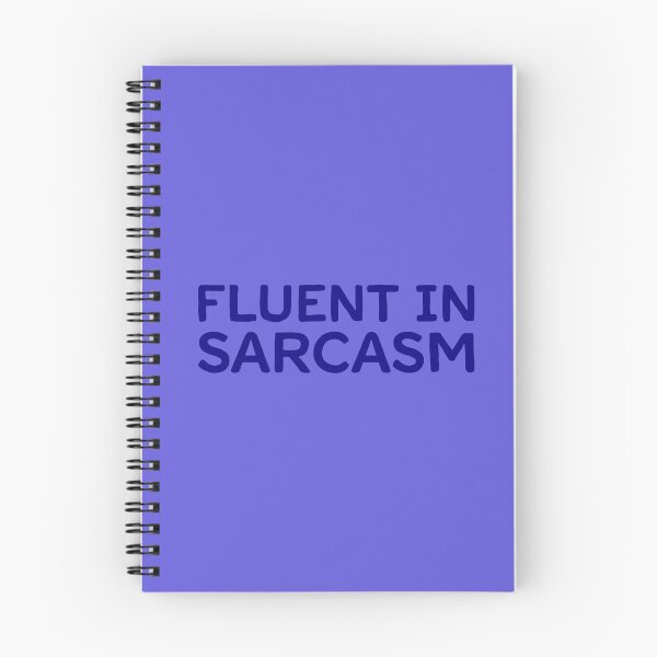 Item preview, Fluent In Sarcasm - Lapis designed and sold by sillyjess.