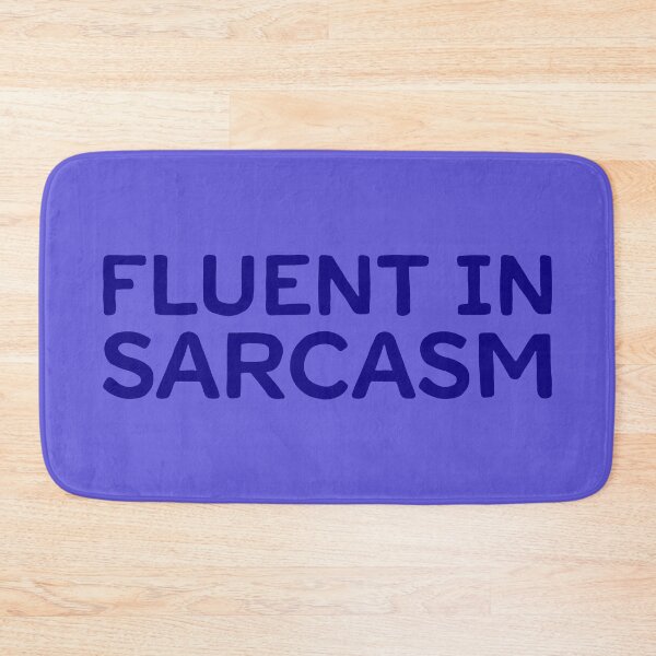 Item preview, Fluent In Sarcasm - Lapis designed and sold by sillyjess.