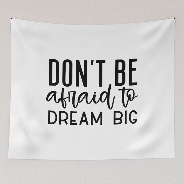 Item preview, Don't be afraid to dream big,  positive slogan, Christmas quote, Happy new year, new beginning, lets forget the past, lets look to the future designed and sold by chipmuckdesignn.