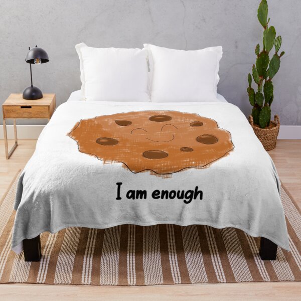 Item preview, I Am Enough Chocolate Chip Cookie designed and sold by TeddyPaintsArt.