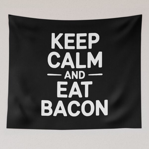 Item preview, Keep Calm and Eat Bacon designed and sold by Frank Ring.