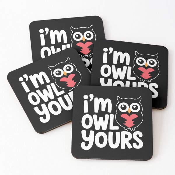 Item preview, I'm Owl Yours! Funny Owl Pun designed and sold by PMCreative.