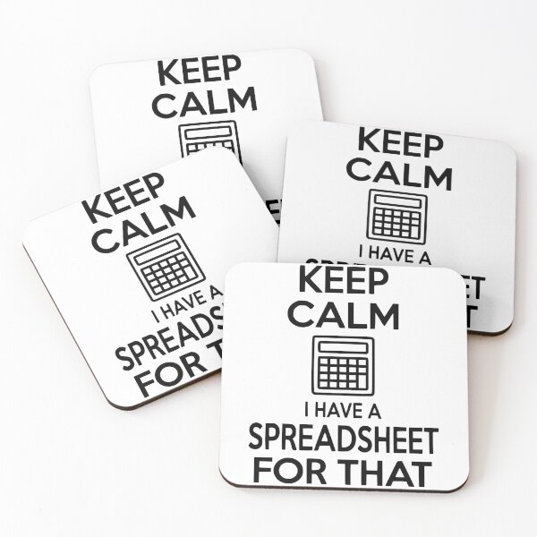 Item preview, Keep Calm I Have a Spreadsheet for That designed and sold by Frank Ring.