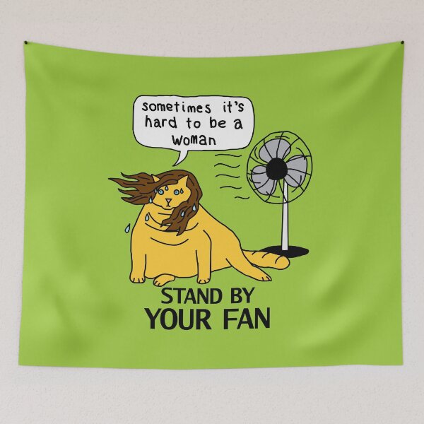 Item preview, Menopause Humor Yellow Cat Stands By Her Fan designed and sold by ellenhenry.
