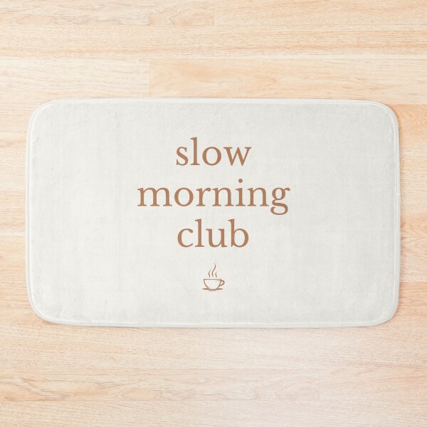 Item preview, Slow Morning Club: Minimalist Coffee Wellness Aesthetic designed and sold by DailyVibesMerch.