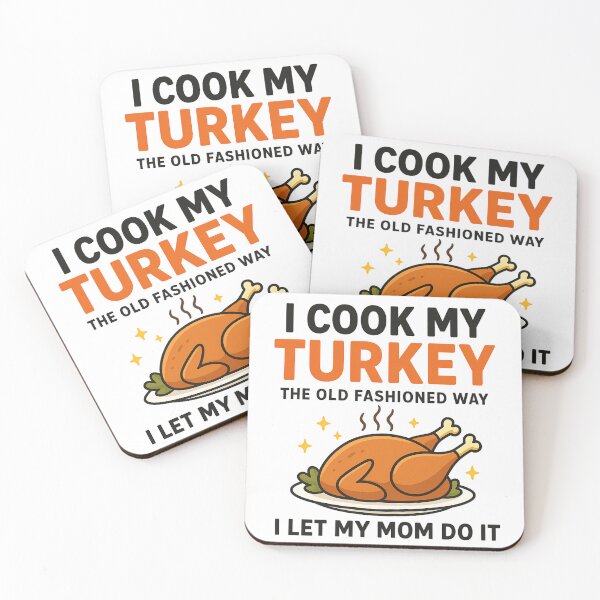 Item preview, Funny Thanksgiving – I Cook My Turkey the Old Fashioned Way designed and sold by Jaanussar.