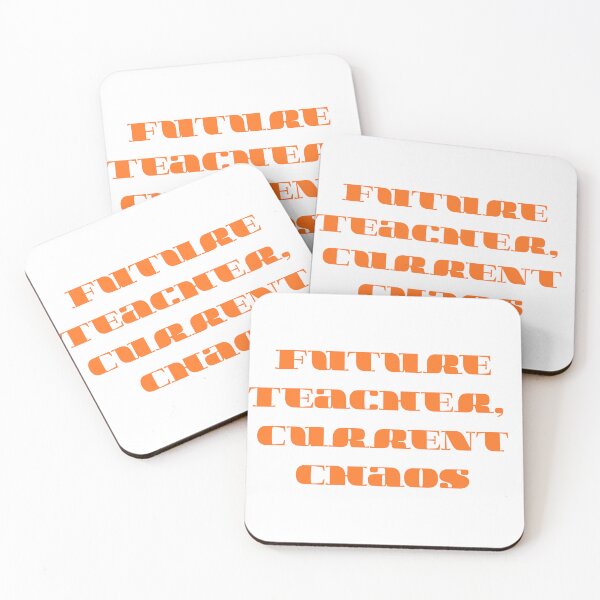 Item preview, Future Teacher Current Chaos Funny Teacher Student Gift designed and sold by arceeddesign.