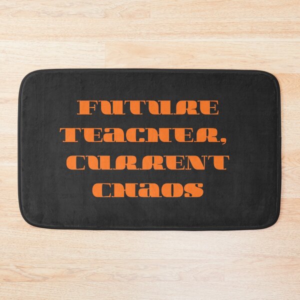 Item preview, Future Teacher Current Chaos Funny Teacher Student Gift designed and sold by arceeddesign.