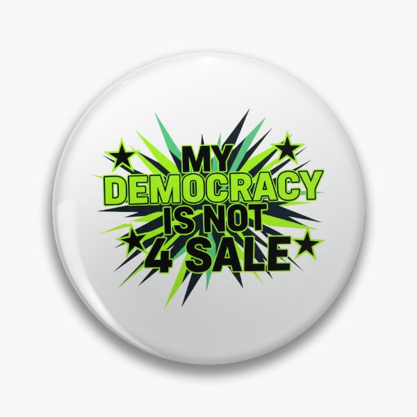 Item preview, My Democracy Is Not For Sale – Powerful Political Activism Statement Design designed and sold by Teetreasure2.