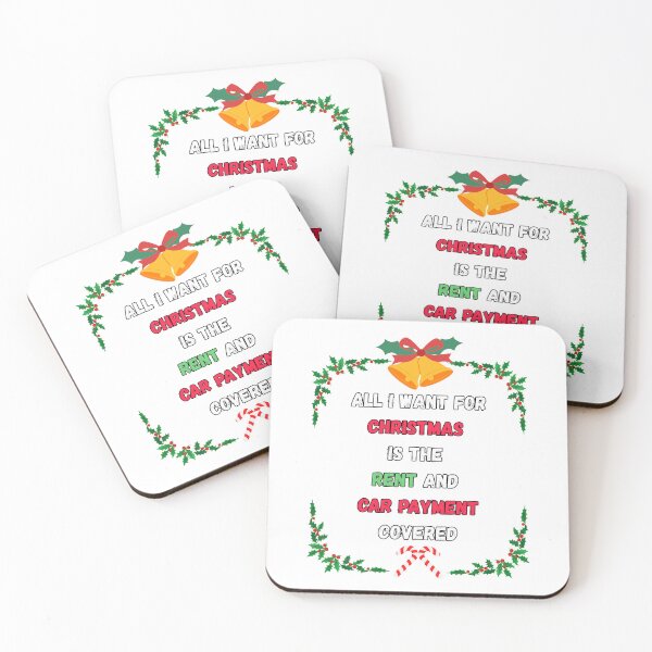 Item preview, All I Want for Christmas is The Rent and Car Payment Covered designed and sold by signshirtz.