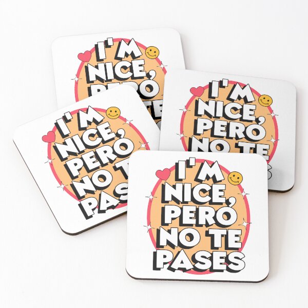 Item preview, I'm Nice Pero No Te Pases designed and sold by stephenflashart.