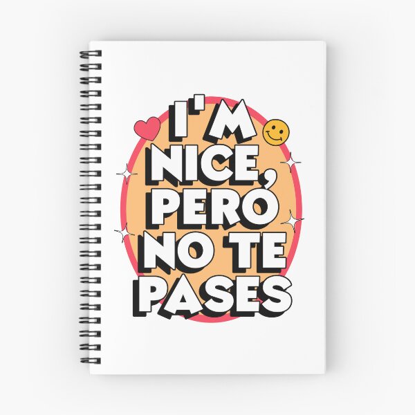 Item preview, I'm Nice Pero No Te Pases designed and sold by stephenflashart.