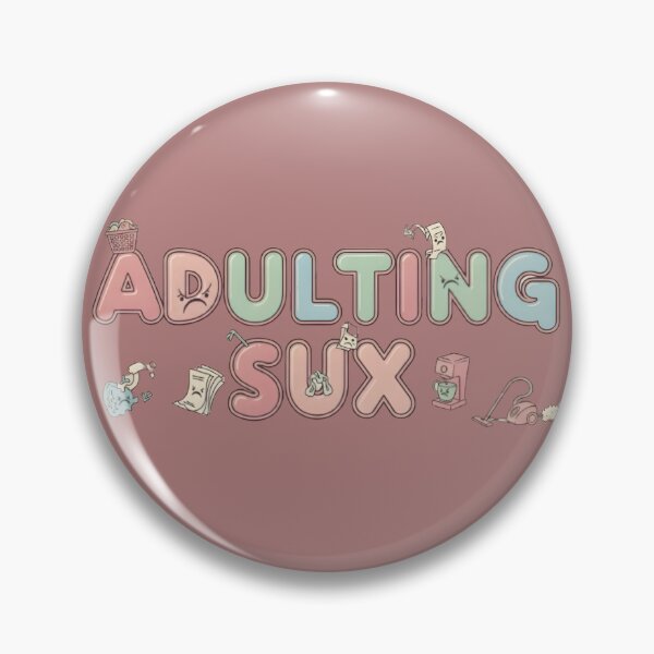 Item preview, Adulting Sux designed and sold by wcboys.