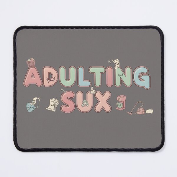 Item preview, Adulting Sux designed and sold by wcboys.