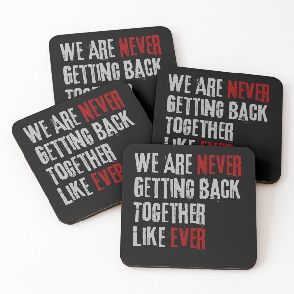 Item preview, We Are Never Getting Back Together Like Ever -Perfect gift for your ex designed and sold by VibeTwist.
