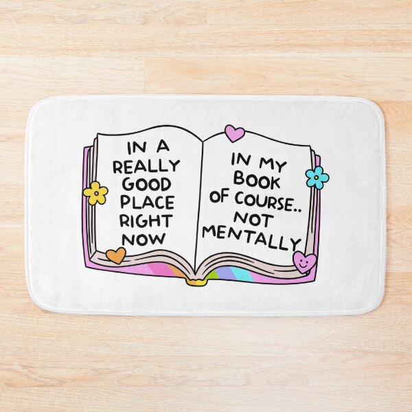 Item preview, In A Really Good Place Right Now In My Book Of Course Not Mentally designed and sold by stephenflashart.