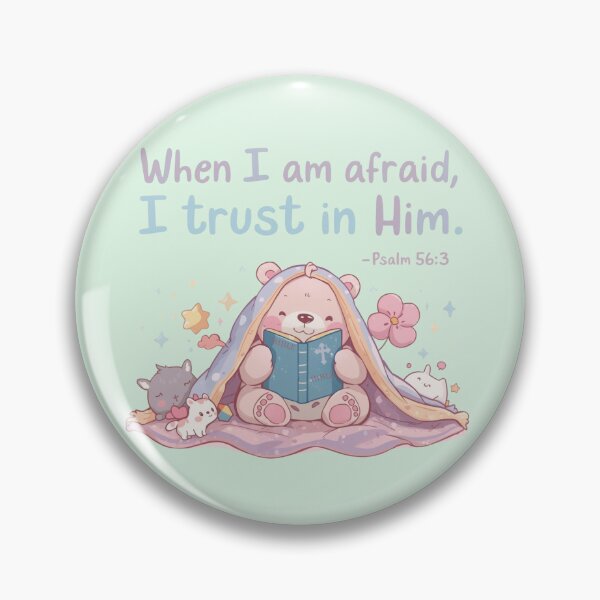 Item preview, Kawaii Christian Bear – “When I Am Afraid, I Trust in Him” Psalm 56:3 | Faith, Mental Health & Positivity Design designed and sold by AmenAlways.