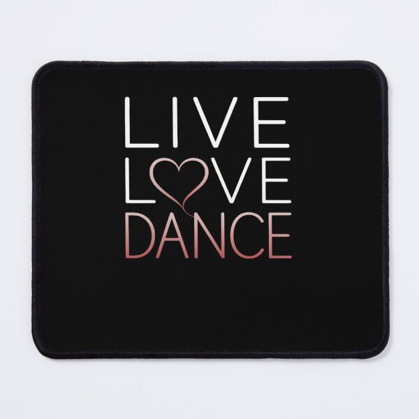 Item preview, Live Love Dance - I Love Dance designed and sold by HaileyRobel.
