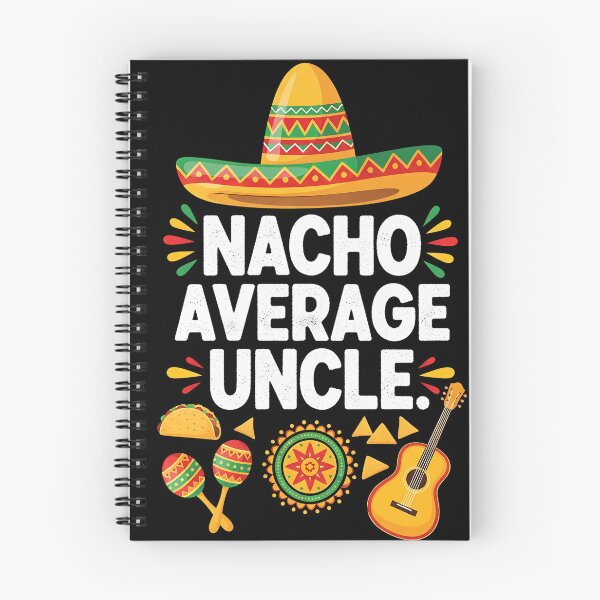 Item preview, Funny Uncle - Mexican Food Lover - Nacho Average Uncle designed and sold by Jaanussar.