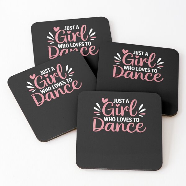 Item preview, Just A Girl Who Loves To Dance For Dancing Dancer designed and sold by RayArmstrong.