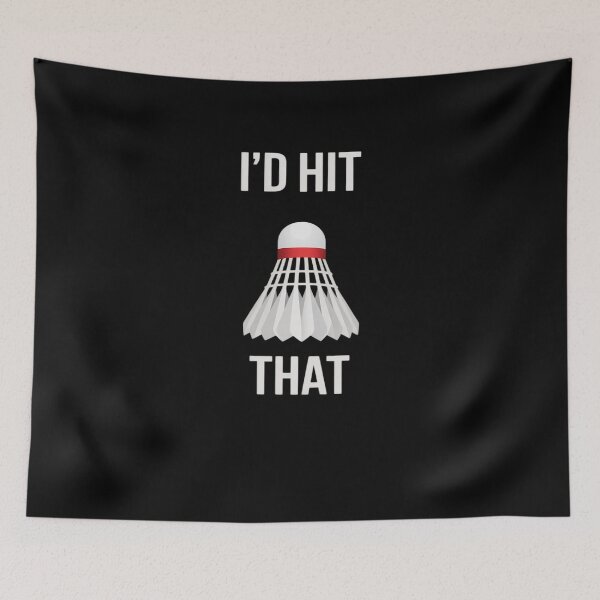 Item preview, I'd Hit That Funny Badminton designed and sold by HaileyRobel.