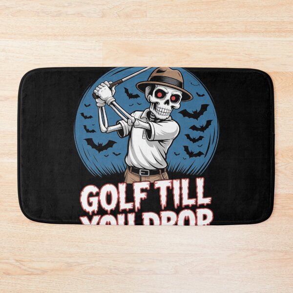 Item preview, Golf Till You Drop Halloween Golf Skeleton  designed and sold by MicanCuteStore.