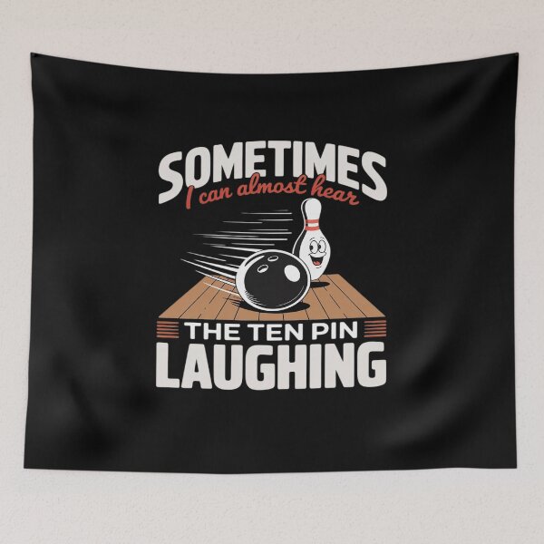 Item preview, Hear The Ten Pin Laughing - Funny Bowler & Bowling designed and sold by AmparoBoyle.