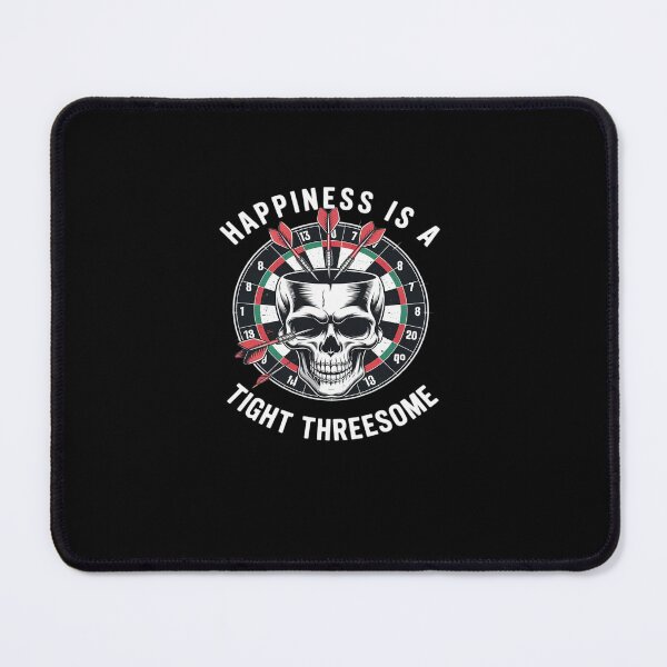 Item preview, Happiness is a Tight Threesome Darts in Skull Darts Player designed and sold by marcusry.