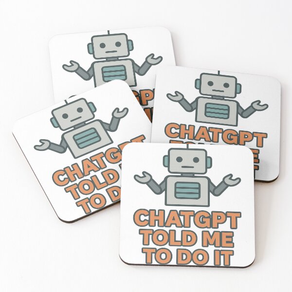 Item preview, ChatGPT Told Me To Do It designed and sold by Archool Trends.