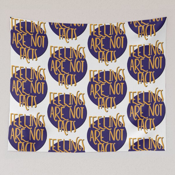 Item preview, Feelings Are Not Facts Slogan designed and sold by ApexDesigners.