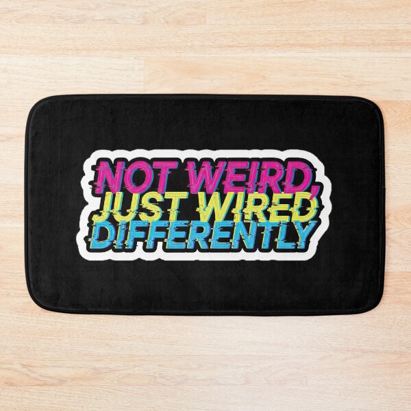 Item preview, NeuroSpicy - Not Weird, Just Wired Differently (I) designed and sold by nature. electrified..
