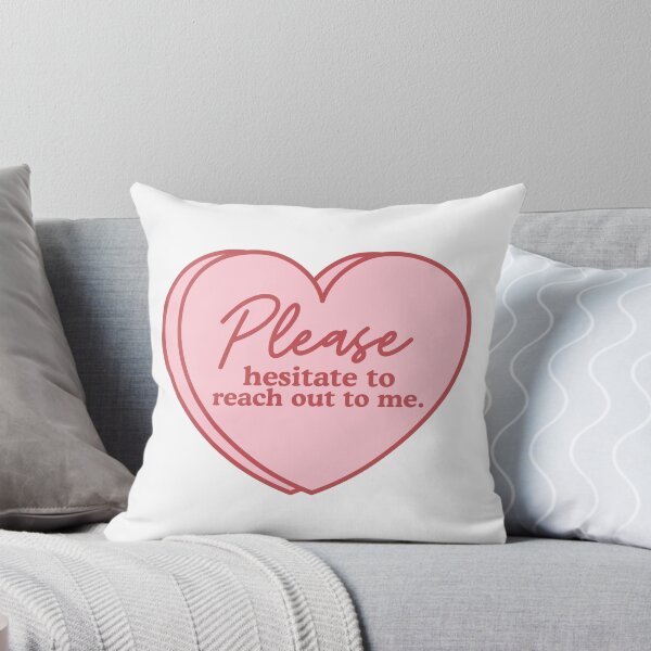 Item preview, Please Hesitate to Reach Out to Me designed and sold by stephenflashart.